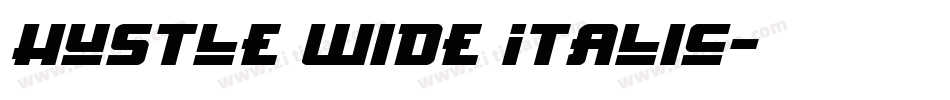 Hustle Wide Italic字体转换